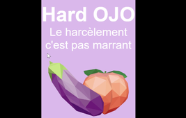 Hard OJO - le harcèlement c'est pas marrant