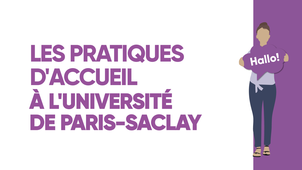 Les pratiques d'accueil à l'Université de Paris-Saclay