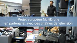 Projet européen MultiDrone en partenariat avec des chaînes de télévision