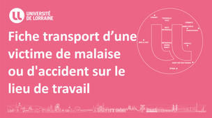 Fiche transport d'une victime de malaise ou d'accident sur le lieu de travail