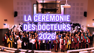 Ceremonie des docteurs 2026 : Suivez le live le 22 mai !