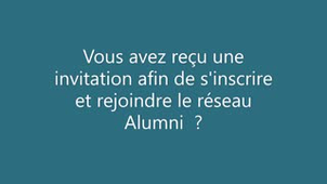 Tutoriel Alumni - rejoindre le réseau suite à une invitation
