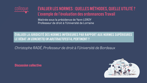 Evaluer les normes : quelles méthodes, quelle utilité ? L’exemple de l’évaluation des Ordonnances Travail