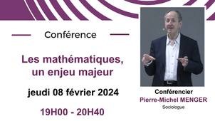 Les mathématiques, un enjeu majeur - Pierre-Michel Menger