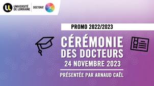 Clôture - Cérémonie de remise des diplômes de Doctorat 2023