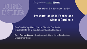 Présentation de la Fondazione Claudia Cardinale