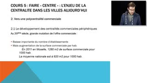 UE 105 - Villes et métropolisation - Cours 5 - Faire « centre » : L'enjeu de la centralité dans les villes aujourd'hui - Partie 2