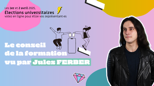 Parole d'élu·es #1 avec Jules Ferber, VP étudiant : pour tout comprendre des élections à venir