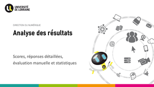 Construire un test sur ARCHE - Analyse des résultats - Scores, réponses, évaluation manuelle et statistiques
