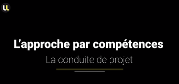 L'approche par compétences - La conduite de projet
