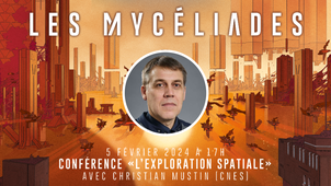 [Festival Mycéliades] 