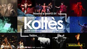 Teaser saison 2023-24 Espace Koltès