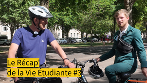 Récap de la vie étudiante #3