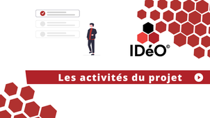 La méthode IDéO - Les activités du projet