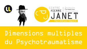 D.U. Dimensions multiples du Psychotraumatisme