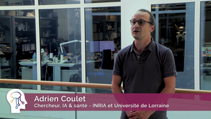 Intelligence Artificielle - Chercheur en application en santé de l’IA : Adrien Coulet