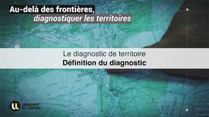 Définition du diagnostic - Cours n°2 - Thème n°1 - MOOC Diagnostiquer les territoires