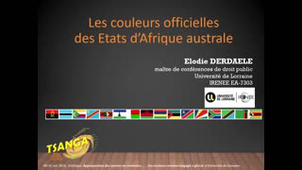 11 Les couleurs constitutionnels des Etats d'Afrique australe - Elodie Derdaele
