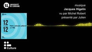 12:12 : Jacques Higelin vu par Michel Robert