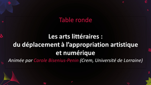 Table ronde : Les arts littéraires