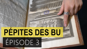 Pépites des BU : épisode 3