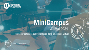 MiniCampus : Journée d’échange sur l’orientation dans un campus virtuel