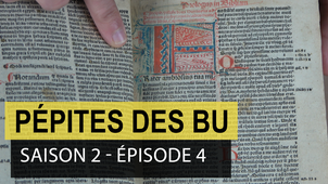 Pépites des BU - saison 2 - épisode 4