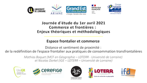 Commerce et frontières : enjeux théoriques et méthodologiques - 02 - Distance et sentiment de proximité : de la redéfinition de l'espace frontalier aux pratiques de consommation transfrontalières