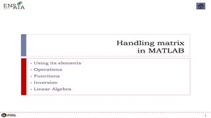 ENSAIA Matlab Part2-Handling Matrix