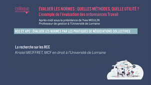 Evaluer les normes : quelles méthodes, quelle utilité ? L’exemple de l’évaluation des Ordonnances Travail