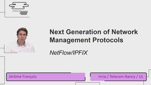 Next génération of Network Management Protocols - NetFlow and IPFIX
