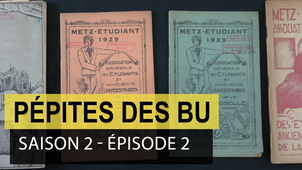 Pépites des BU - saison 2 - épisode 2