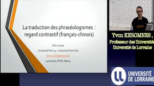[Séminaire ATILF] Lichao Zhu : La traduction des phraséologismes : regard contrastif (français - chinois)