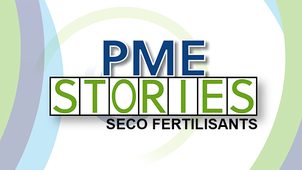 PME Stories InnovENT-E : SECO Fertilisants