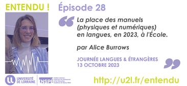 Entendu ! épisode 28 : La place des manuels (physiques et numériques) en langues, en 2023, à l'École, par Alice Burrows