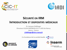 Sécurité en IRM - Introduction et dispositifs médicaux J. Felblinger