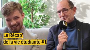 Le Récap' de la Vie Étudiante #1