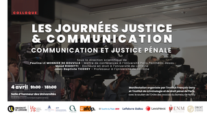 Les acteurs de la communication : la défense (Les journées Justice & Communication)