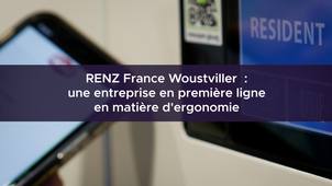 RENZ France, Woustviller : une entreprise en première ligne en matière d'ergonomie