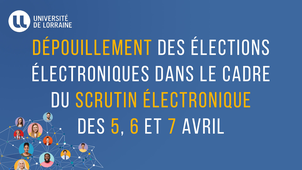 Dépouillement du scrutin électronique organisé dans le cadre des élections universitaires des 5, 6 et 7 avril 2022