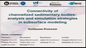 Guillaume RONGIER : Connectivité de corps sédimentaires chenalisés  : stratégies d'analyse et de simulation en modélisation de subsurface