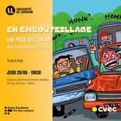 En embouteillage - Une pièce des Zon'Arts .m4v