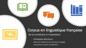 Corpus en linguistique : de la constitution à l'exploitation (conférence plénière, ANF Corpus Istex 2025)