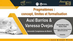 [Séminaire ATILF] Auxi Barrios & Vanessa Ovejas : Pragmatèmes : concept, limites et formalisation