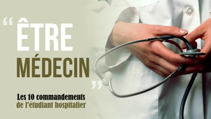 Les Dix Commandements destinés aux Etudiants Hospitaliers