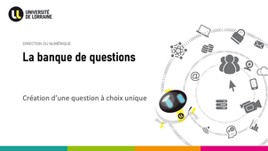 Construire un test sur ARCHE - Questions - Création d'une question à choix unique