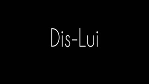 Dis-lui