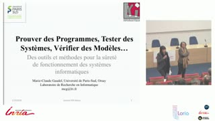 Journée ISN-EPI 2016 : Prouver des programmes, tester des systèmes, vérifier des modèles..., Marie-Claude GAUDEL