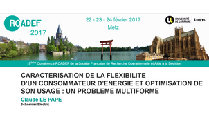 Claude Le Pape : Caractérisation de la flexibilité d'un consommateur d'énergie et optimisation de son usage, un problème multiforme