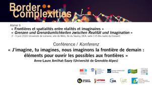 J'imagine, tu imagines, nous imaginons la frontière de demain : éléments pour ouvrir les possibles aux frontières.